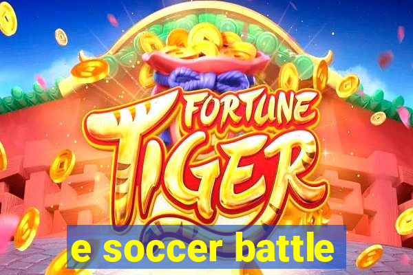 e soccer battle